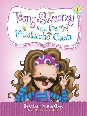 cover image of Teeny Sweeney and the Mustache Cash